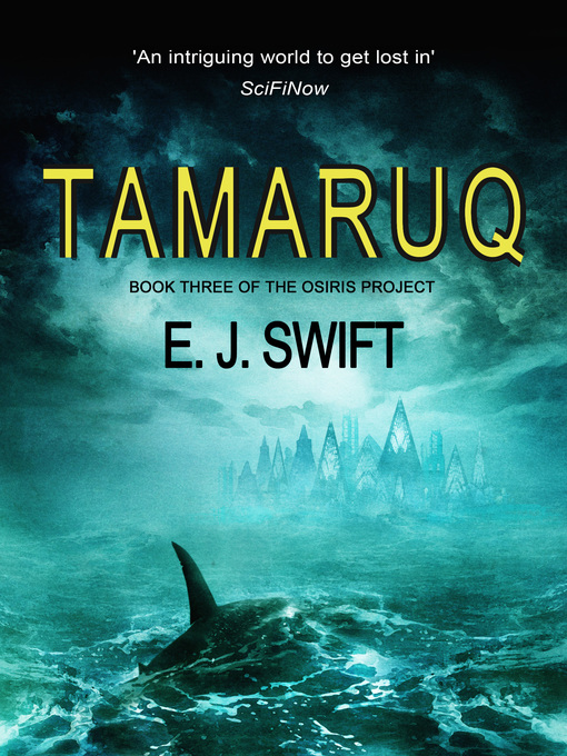 Title details for Tamaruq by E. J. Swift - Available
